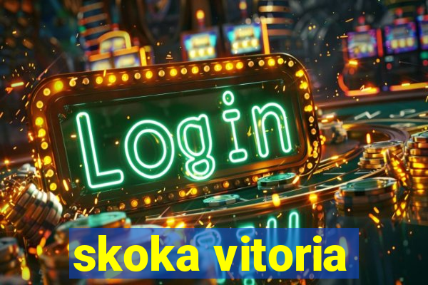 skoka vitoria